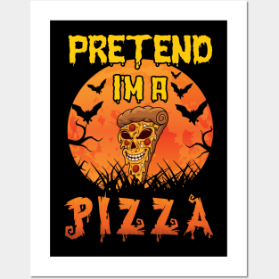 Lazy Halloween Costume Funny Pretend I'm A Pizza Posters and Art